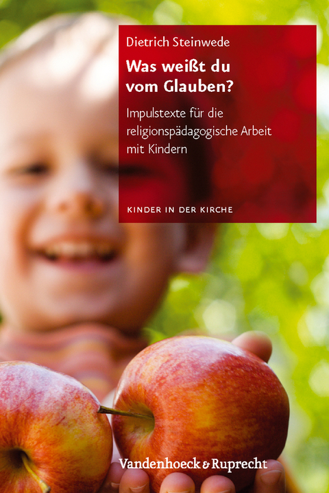 Kinder in der Kirche, Hierarchie Lfd. Nr. / Was wei&szlig;t du vom Glauben? - Dietrich Steinwede