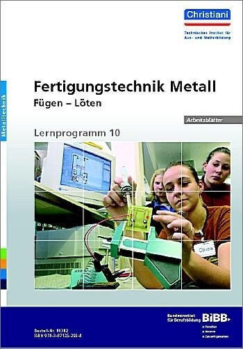 Fertigungstechnik Metall - Fügen - Löten