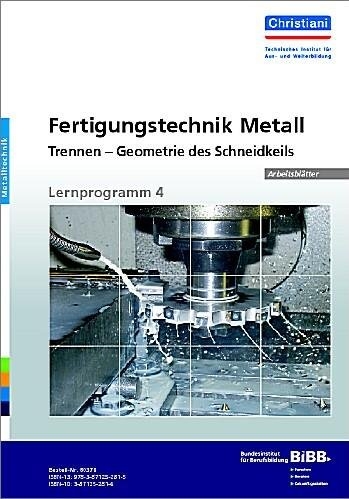 Fertigungstechnik Metall - Trennen - Geometrie des Schneidkeils - Manfred Hartmann