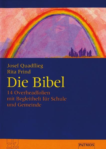 Die Bibel - Josef Quadflieg, Rita Frind