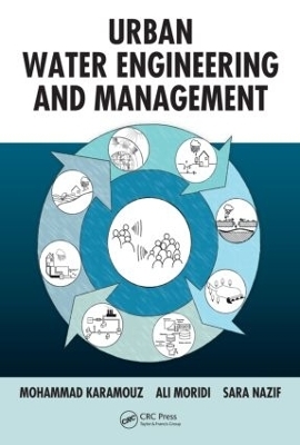 Urban Water Engineering and Management - Mohammad Karamouz, Ali Moridi, Sara Nazif