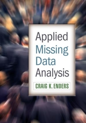 Applied Missing Data Analysis - Craig K. Enders, Bengt Muthen