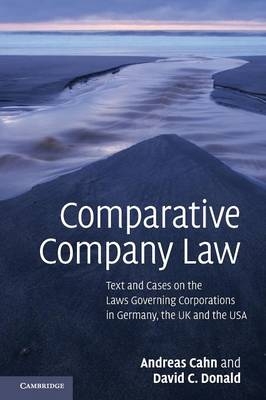 Comparative Company Law - Andreas Cahn, David C. Donald