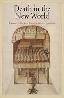 Death in the New World - Erik R. Seeman