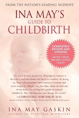 Ina May's Guide to Childbirth - Ina May Gaskin