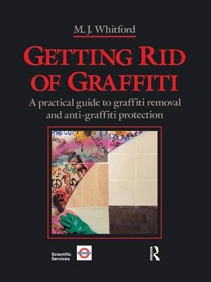 Getting Rid of Graffiti -  Maurice J. Whitford