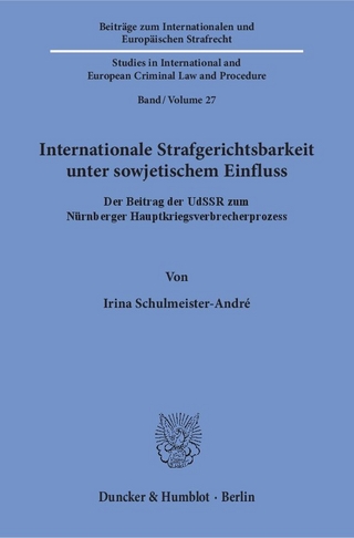 Internationale Strafgerichtsbarkeit unter sowjetischem Einfluss.