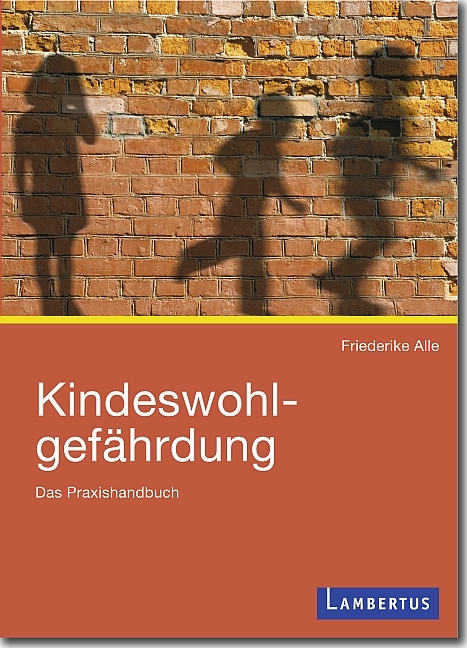 Kindeswohlgef&auml;hrdung - Friederike Alle