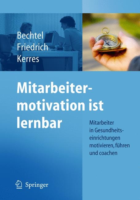Mitarbeitermotivation ist lernbar - 