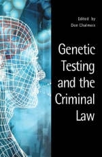 Genetic Testing and the Criminal Law