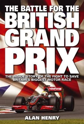 Battle for the British Grand Prix