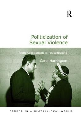 Politicization of Sexual Violence - Carol Harrington