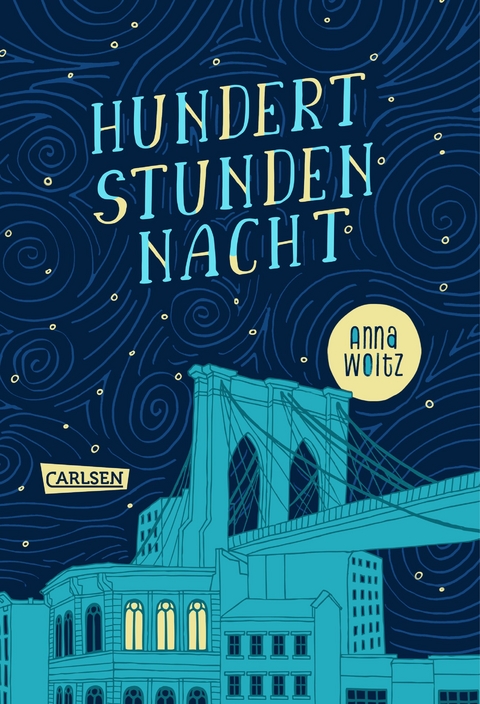 Hundert Stunden Nacht - Anna Woltz