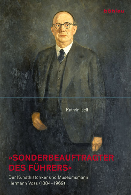 &raquo;Sonderbeauftragter des F&uuml;hrers&laquo; - Kathrin Iselt