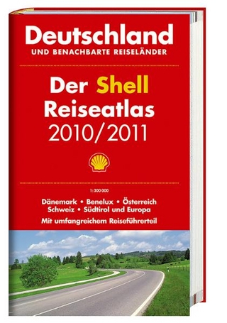 Der Shell Reiseatlas 2010/2011