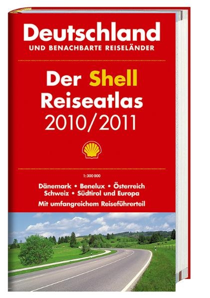 Der Shell Reiseatlas 2010/2011