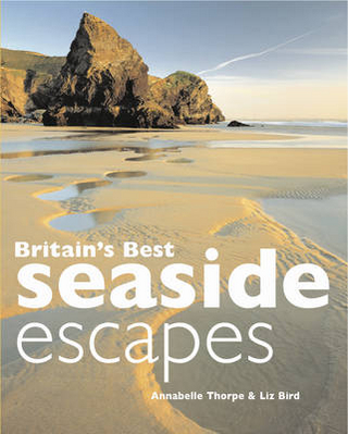 Britain's Best Seaside Escapes