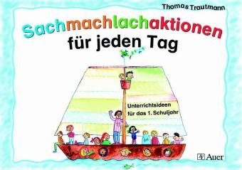 Sachmachlachaktionen f&uuml;r jeden Tag - Thomas Trautmann