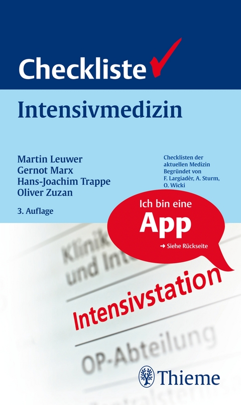 Checkliste Intensivmedizin - Martin Leuwer, Gernot Marx, Hans-Joachim Trappe, Oliver Zuzan