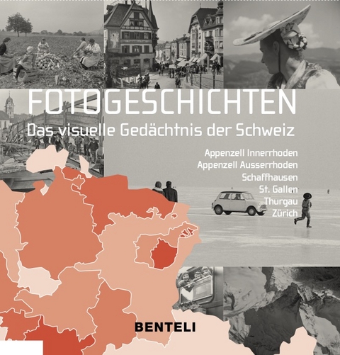 Fotogeschichten. Das visuelle Ged&auml;chtnis der Schweiz - 
