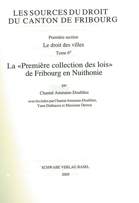 La &laquo;Premi&egrave;re collection des lois&raquo; de Fribourg en Nuithonie - Chantal Ammann-Doubliez