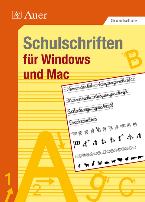Schulschriften f&uuml;r Windows und Mac - Einzellizenz - Auer Verlag
