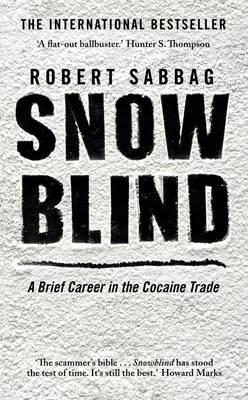 Snowblind - Robert Sabbag