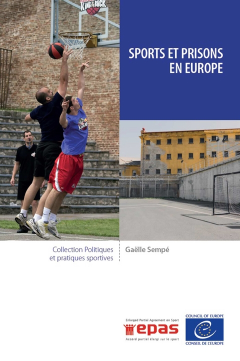 Sports et prisons en Europe - Ga&euml;lle Semp&eacute;