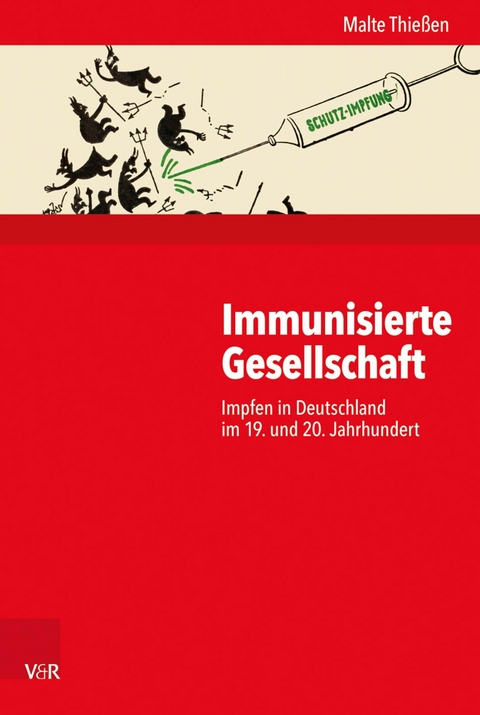Immunisierte Gesellschaft -  Malte Thie&szlig;en