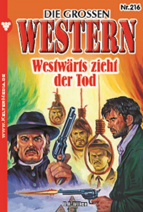 Westw&auml;rts zieht der Tod - U.H. Wilken