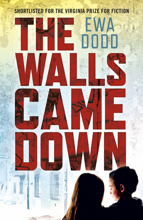 Walls Came Down -  Ewa Dodd