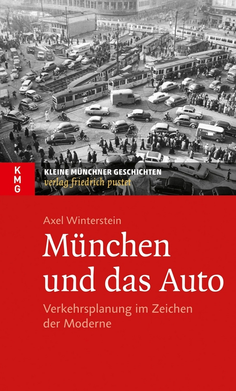M&uuml;nchen und das Auto - Axel Winterstein