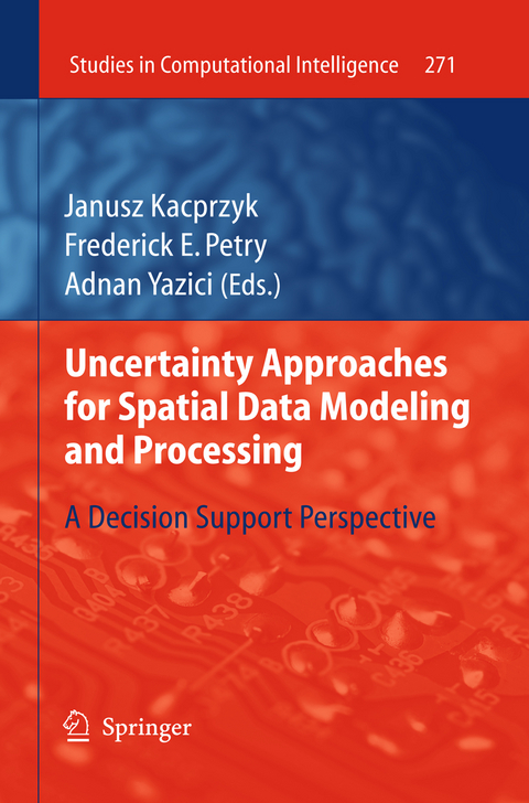 Uncertainty Approaches for Spatial Data Modeling and Processing - 