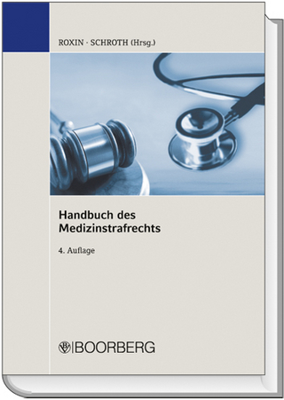 Handbuch des Medizinstrafrechts