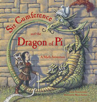 Sir Cumference and Dragon of Pi