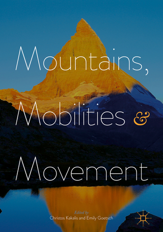 Mountains, Mobilities and Movement