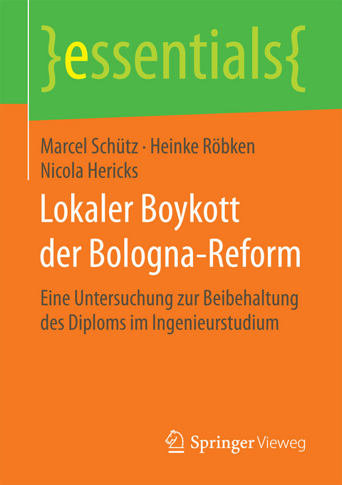 Lokaler Boykott der Bologna-Reform - Marcel Sch&uuml;tz, Heinke R&ouml;bken, Nicola Hericks