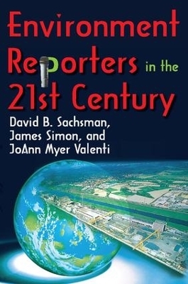 Environment Reporters in the 21st Century - JoAnn Myer Valenti