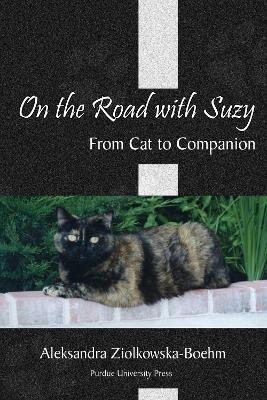 On the Road with Suzy - Aleksandra Ziolkowska-Boehm