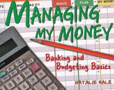 Managing My Money - Natalie Hale