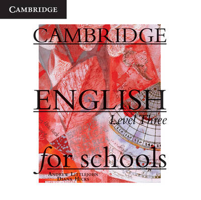Cambridge English for Schools 3 Class Audio CDs (2) - Andrew Littlejohn, Diana Hicks