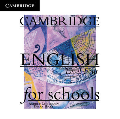 Cambridge English for Schools 4 Class Audio CDs (2) - Andrew Littlejohn, Diana Hicks
