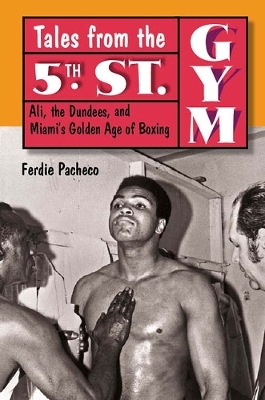 Tales from the 5th Street Gym -  University Press of Florida
