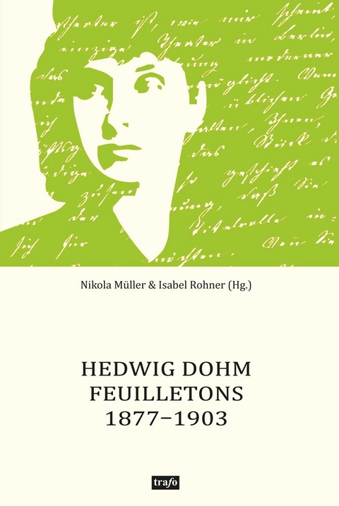 Hedwig Dohm. Feuilletons 1877&ndash;1903 - Hedwig Dohm