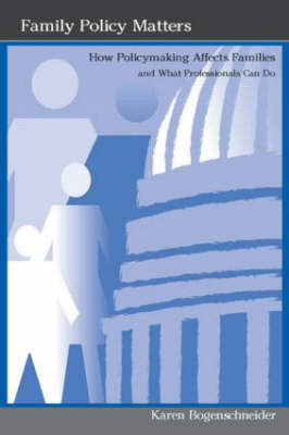 Family Policy Matters - Karen Bogenschneider