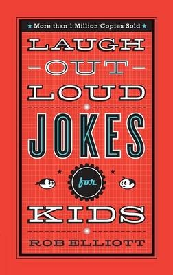 Laugh–Out–Loud Jokes for Kids