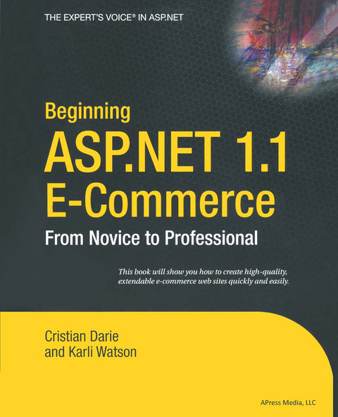 Beginning ASP.NET 1.1 E-Commerce - Karli Watson, Cristian Darie