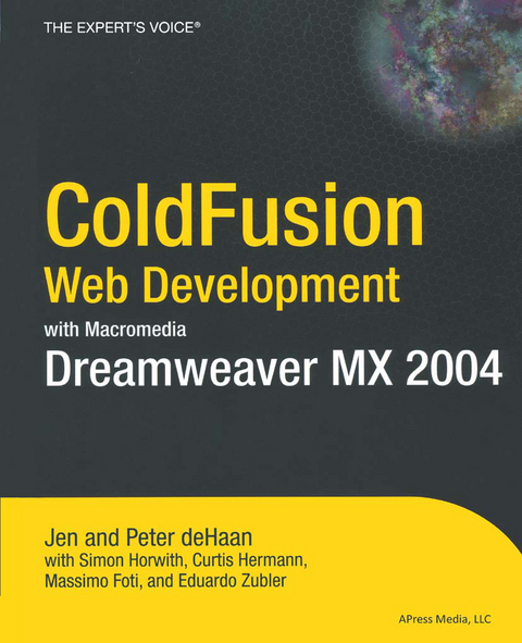 ColdFusion Web Development with Macromedia Dreamweaver MX 2004 - Peter De Haan, Curtis Hermann, Simon Horwith, Edoardo Zubler, Massimo Foti