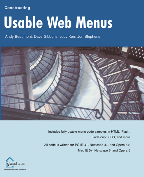 Constructing Usable Web Menus - Andy Beaumont, Dave Gibbons, Jody Kerr, Jon Stephens
