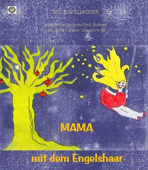 Mama mit dem "Engelshaar" - Wilhelm Schr&ouml;der